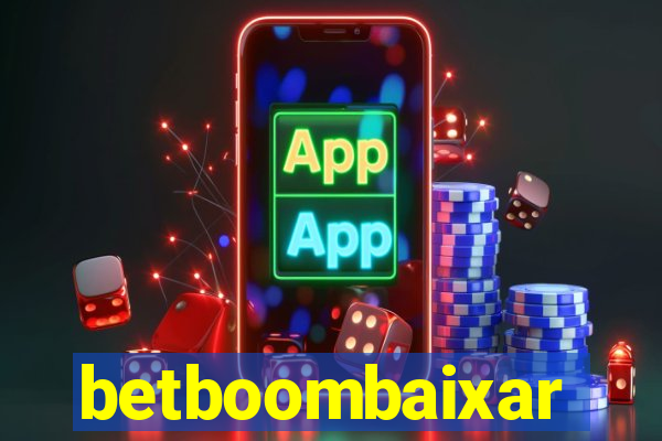 betboombaixar