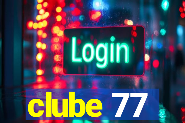 clube 77