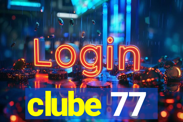 clube 77