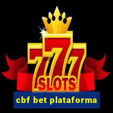 cbf bet plataforma