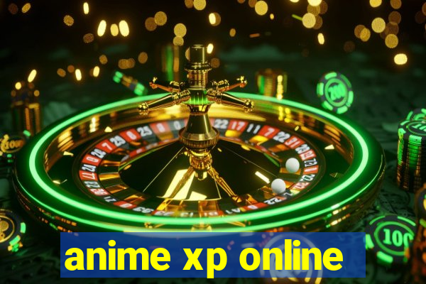 anime xp online