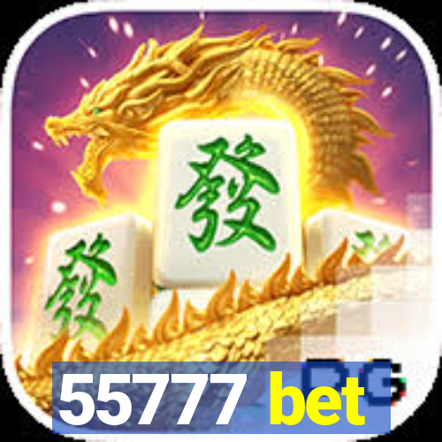 55777 bet