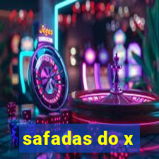safadas do x