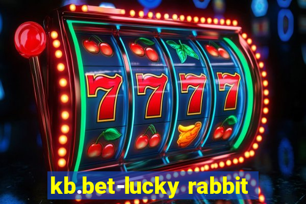 kb.bet-lucky rabbit