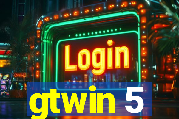 gtwin 5