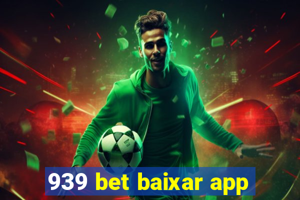 939 bet baixar app