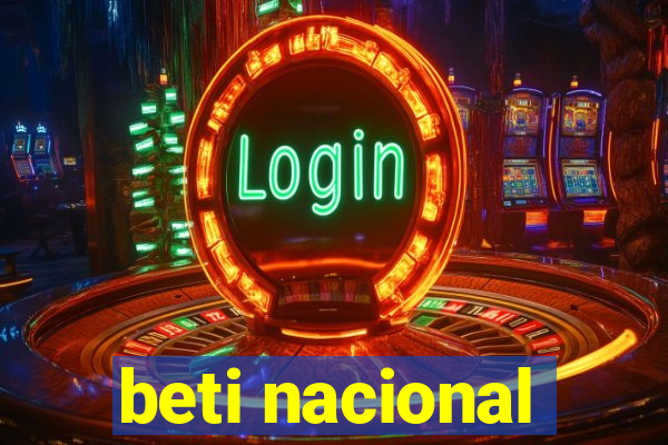 beti nacional