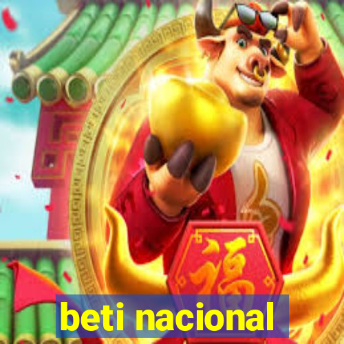 beti nacional