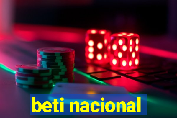 beti nacional