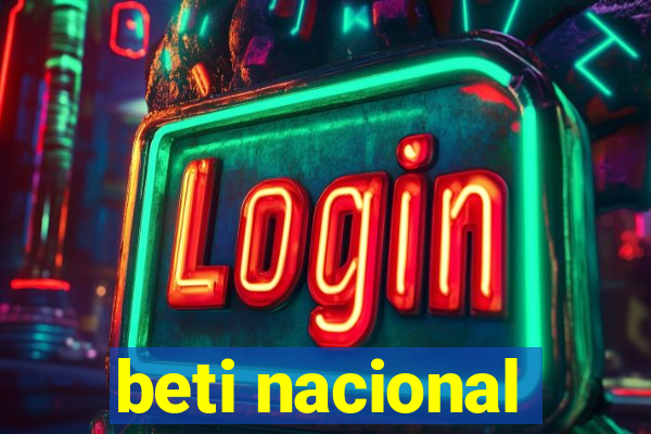 beti nacional