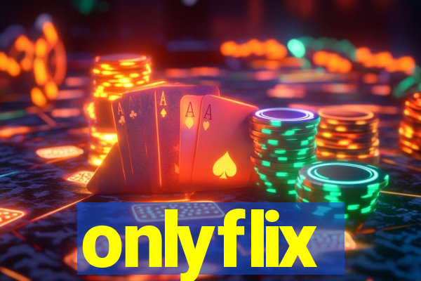 onlyflix
