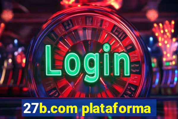 27b.com plataforma