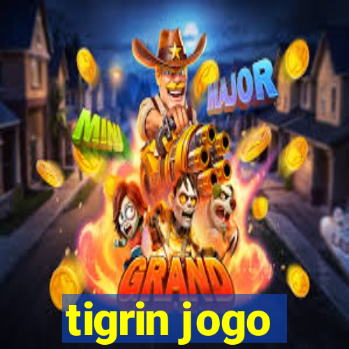 tigrin jogo
