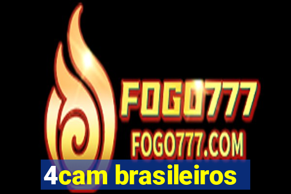 4cam brasileiros