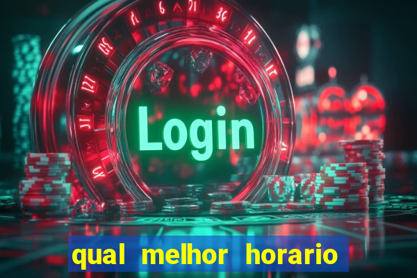 qual melhor horario para jogar betano