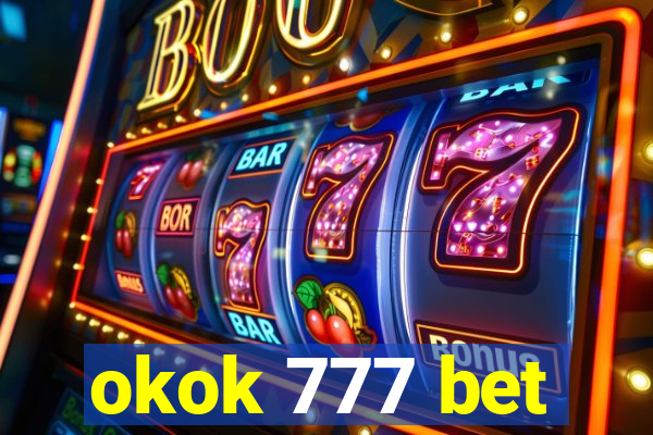 okok 777 bet