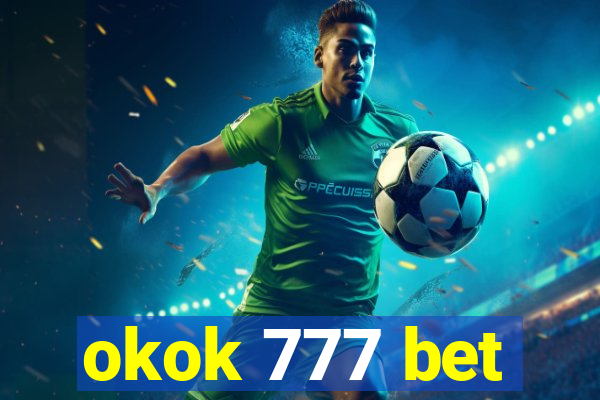 okok 777 bet