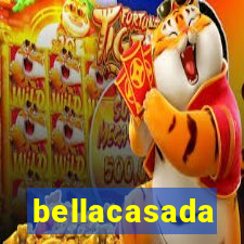 bellacasada