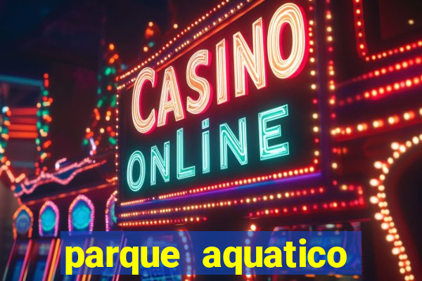 parque aquatico aguas claras feira de santana bahia
