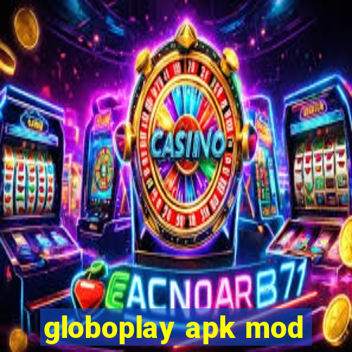 globoplay apk mod