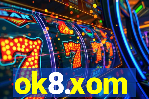 ok8.xom