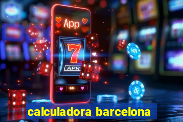 calculadora barcelona