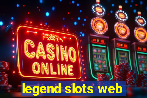 legend slots web