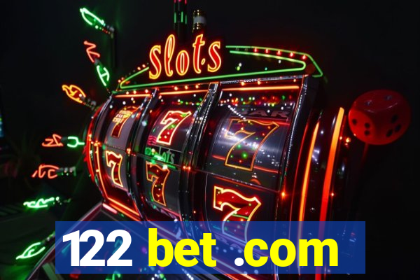 122 bet .com
