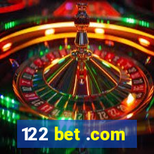 122 bet .com