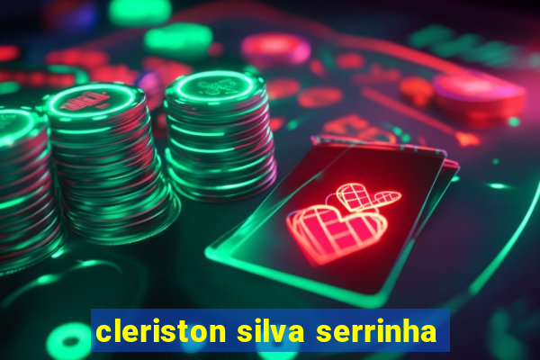 cleriston silva serrinha