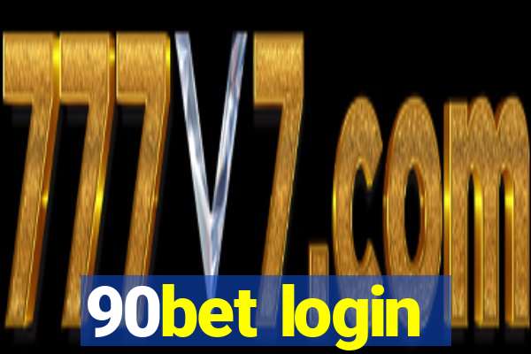 90bet login