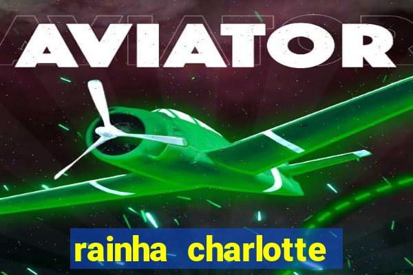 rainha charlotte era negra