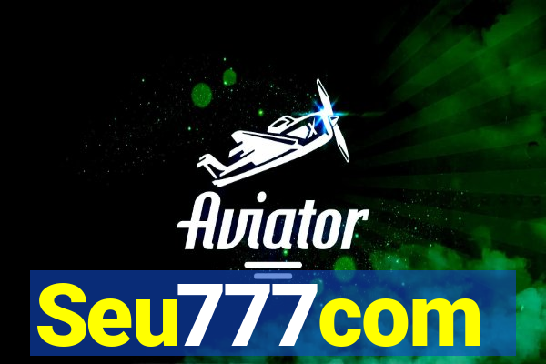 Seu777com