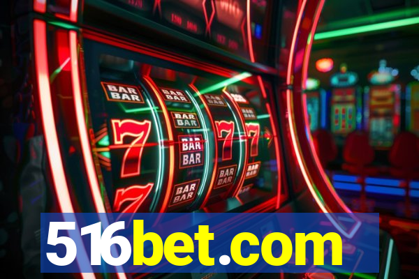 516bet.com