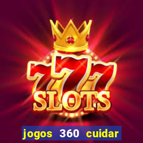 jogos 360 cuidar de bebe