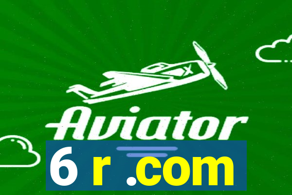 6 r .com