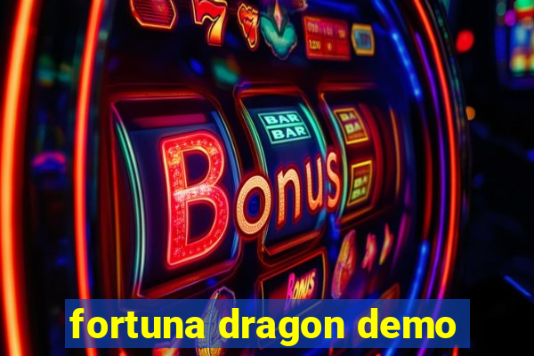 fortuna dragon demo