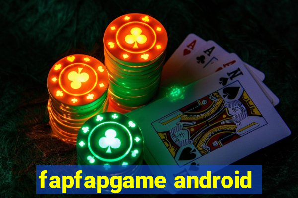 fapfapgame android