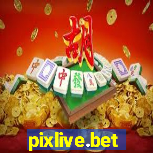 pixlive.bet