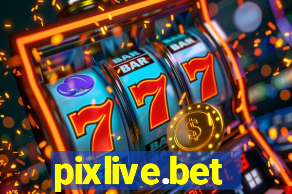 pixlive.bet