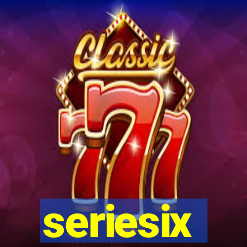 seriesix