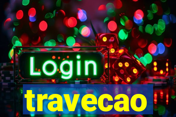travecao