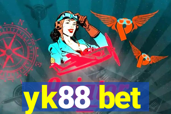 yk88 bet
