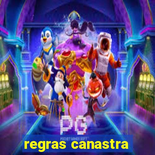regras canastra
