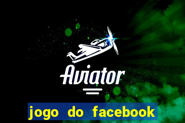 jogo do facebook candy crush saga