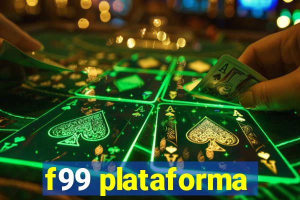 f99 plataforma
