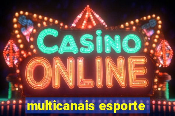 multicanais esporte