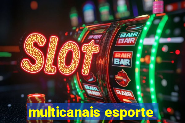 multicanais esporte