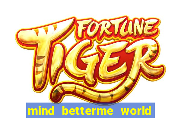 mind betterme world trauma test