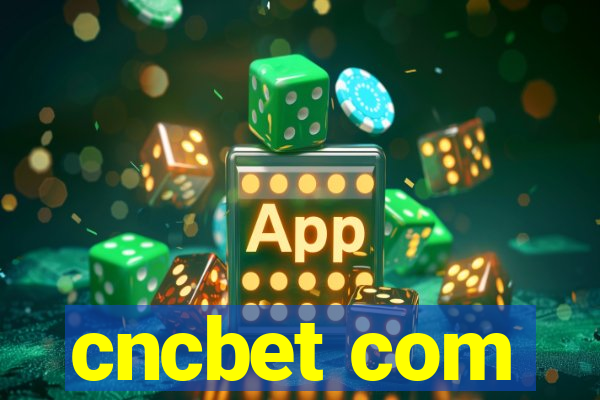 cncbet com